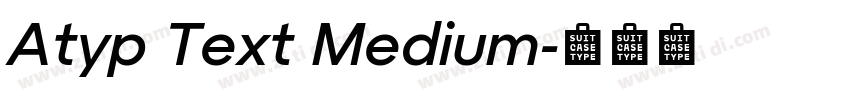 Atyp Text Medium字体转换 Atyp Text Medium字体转换